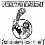 Primitive Instinct : Primitive Instinct